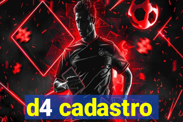 d4 cadastro